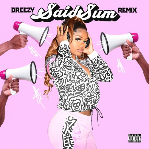 Dreezy - Said Sum Remix at (Elite Press)