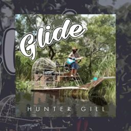 HUNTER GILL – Glide (Review)