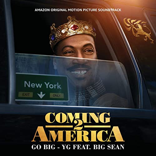 YG (Go Big) featuring Big Sean "From The Amazon Original Motion Picture Soundtrack Coming 2 America" at Elite Press.