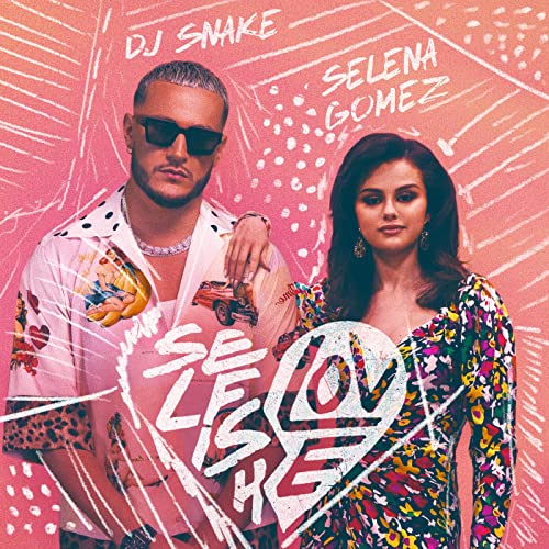 DJ Snake & Selena Gomez (Selfish Love) at Elite Press.