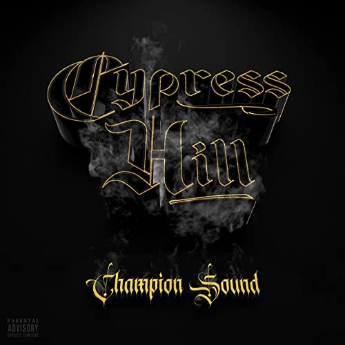 Cypress Hill (Champion Sound) at Elite Press.